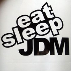 eat sleep JDM v1