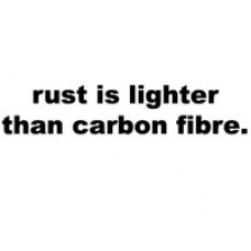 rust is lighter than carbon fibre. v1