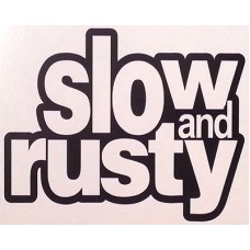 Slow and Rusty v1