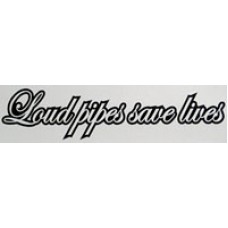 Loud pipes v3