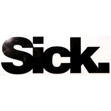 Sick. v1