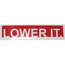 LOWER IT. v2
