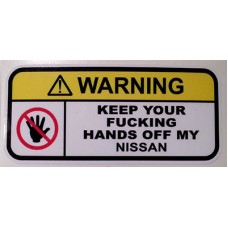 Warning keep hands off my Nissan v1