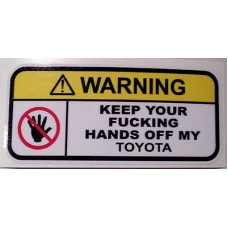 Warning keep hands off my Toyota v1